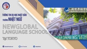 Khám phá thông tin du học trường Nhật ngữ New Global Language School
