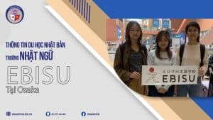 Thông tin du học Trường Nhật ngữ EBISU